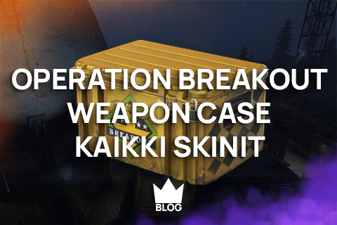 Operation Breakout Weapon case-blogin thumbnail - Myy skinit helposti - CSKeisari.fi